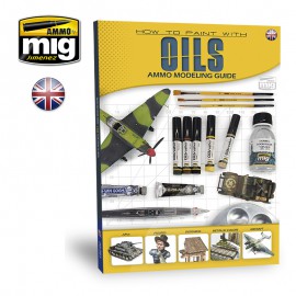 AMMO by Mig MODELLING GUIDE – How to Paint with Oils ENGLISH